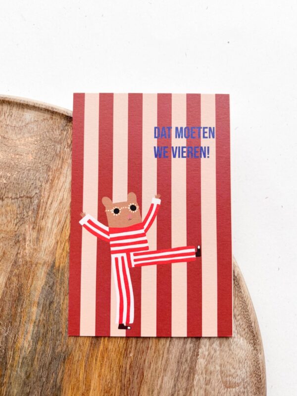 Wenskaartje "Dat moeten we vieren!"